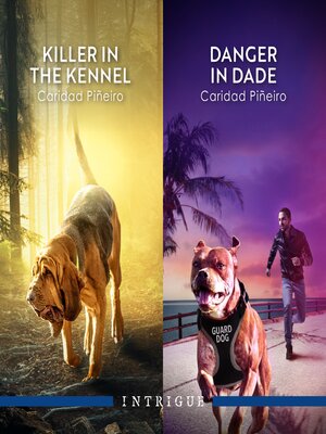 cover image of Killer In the Kennel/Danger In Dade